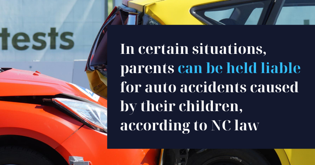 Are Parents Liable for Car Accidents Caused by Their Children in North Carolina