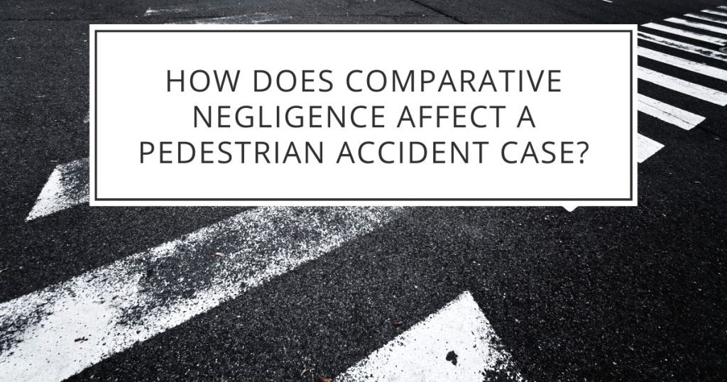 How Does Comparative Negligence Affect a Pedestrian Accident Case